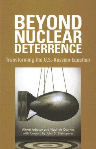 Knjiga Beyond Nuclear Deterrence Vladimir Dvorkin