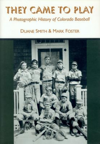 Книга They Came to Play Mark S. Foster