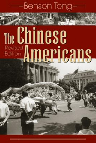 Könyv Chinese Americans Benson Tong