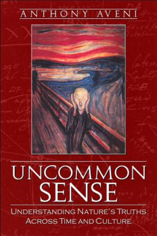 Knjiga Uncommon Sense Anthony F. Aveni