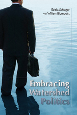 Libro Embracing Watershed Politics William Blornquist