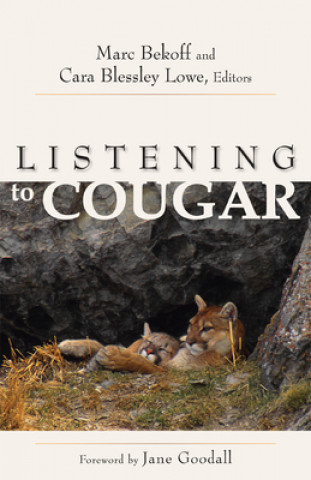 Βιβλίο Listening to Cougar Cara Blessley Lowe