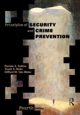 Kniha Principles of Security and Crime Prevention Pamela A. Collins