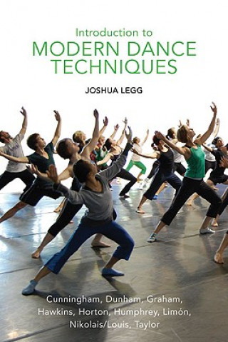 Книга Introduction to Modern Dance Techniques Joshua Legg