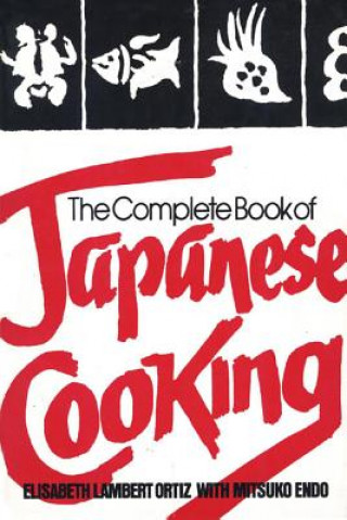 Carte Complete Book of Japanese Cooking Elisabeth Lambert Ortiz