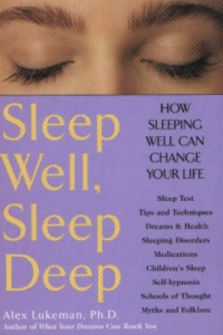Könyv Sleep Well, Sleep Deep Alex Lukeman