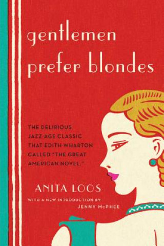 Kniha Gentlemen Prefer Blondes Anita Loos