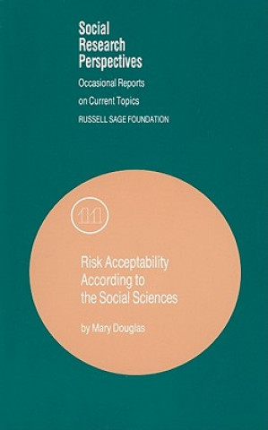 Book Risk Acceptability According to the Social Sciences Mary Douglas