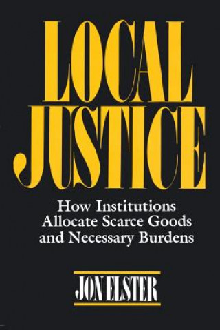Kniha Local Justice Jon Elster