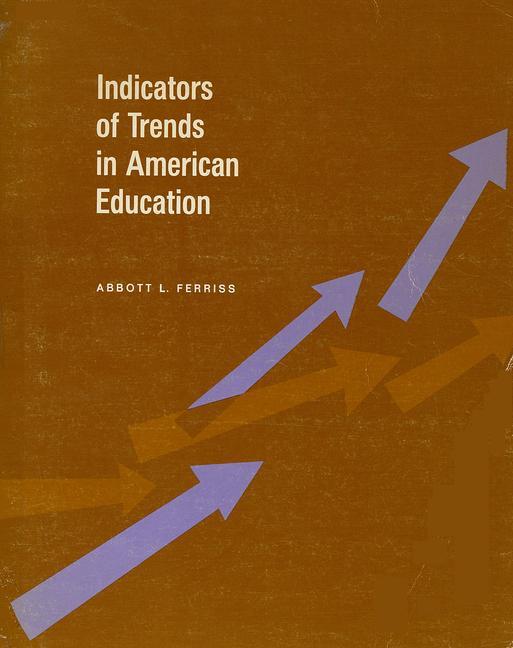 Kniha Indicators of Trends in American Education Abbott L. Ferriss
