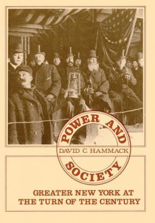 Carte Power and Society in Greater New York David C. Hammack