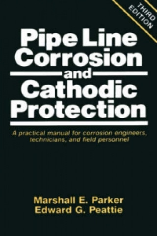 Livre Pipeline Corrosion and Cathodic Protection Marshall E. Parker