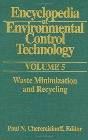 Carte Encyclopedia of Environmental Control Technology: Volume 5 Paul N. Cheremisinoff