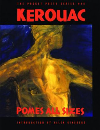 Kniha Pomes All Sizes Jack Kerouac