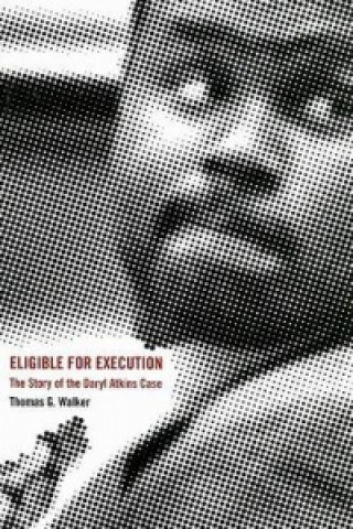 Boek Eligible for Execution Thomas G. Walker