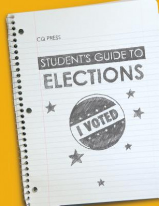 Könyv Student's Guide to Elections 