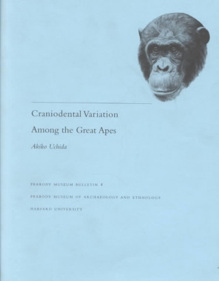 Carte Craniodental Variation Among the Great Apes Akiko Uchida