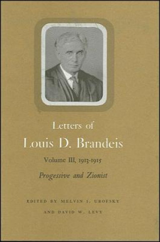 Książka Letters of Louis D.Brandeis Louis D. Brandeis