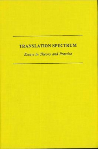 Książka Translation Spectrum Marilyn Gaddis Rose