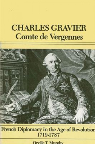 Carte Charles Gravier, Comte De Vergennes Orville T. Murphy