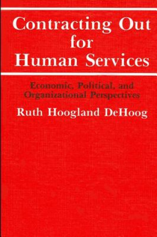 Book Contracting Out for Human Services Ruth H.De Hoog