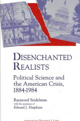 Книга Disenchanted Realists Raymond Seidelman