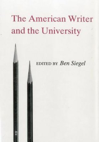 Książka American Writer And The University Ben Siegel