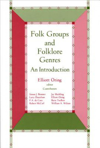 Livre Folk Groups And Folklore Genres Elliott Oring