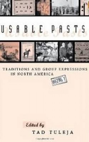 Knjiga Usable Pasts Tad Tuleja