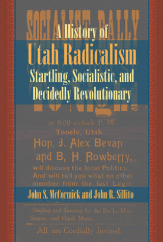 Carte History of Utah Radicalism John S. McCormick