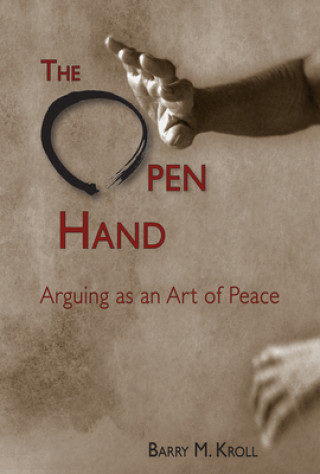 Knjiga Open Hand Barry M. Kroll