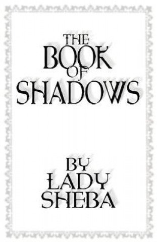 Kniha Book of Shadows Sheba
