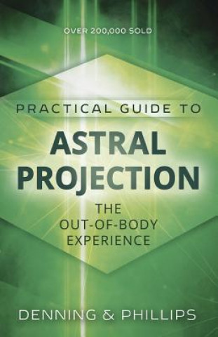 Livre Practial Guide to Astral Projection Melita Denning