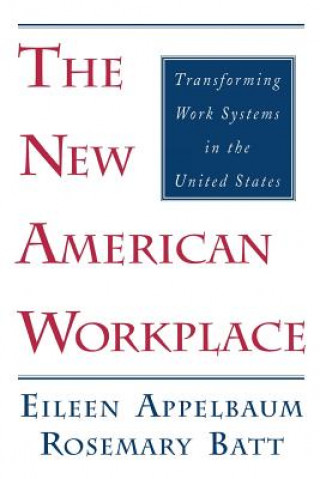 Carte New American Workplace Eileen Appelbaum