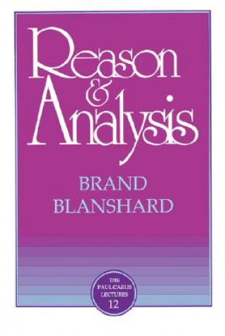 Książka Reason and Analysis Brand Blanshard