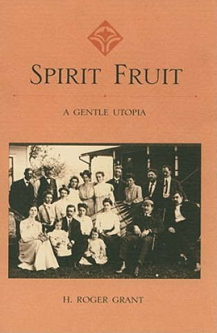 Kniha Spirit Fruit Grant