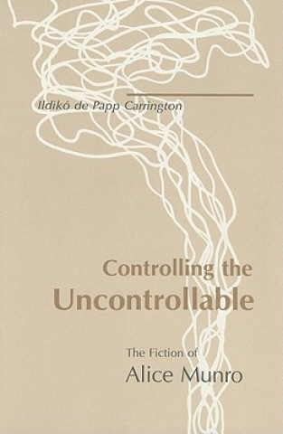 Buch Controlling the Uncontrollable Ildiko De Papp Carrington