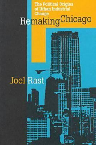 Carte Remaking Chicago Joel Rast