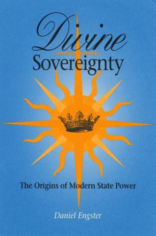 Kniha Divine Sovereignty Daniel Engster