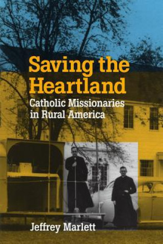 Книга Saving the Heartland Jeffrey Marlett