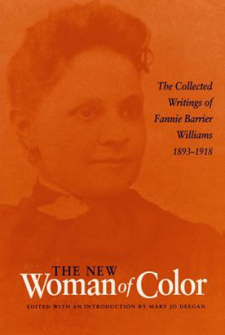 Könyv New Woman of Color Fannie Barrier Williams