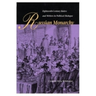 Knjiga Russian Monarchy Cynthia H. Whittaker