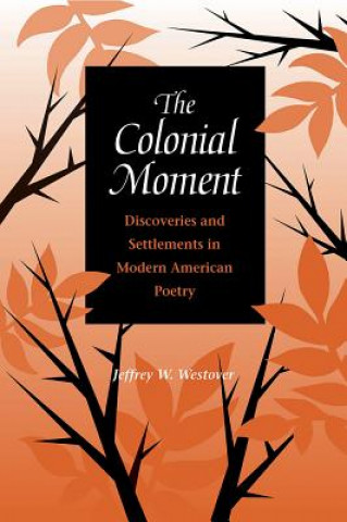 Carte Colonial Moment Jeffrey W. Westover