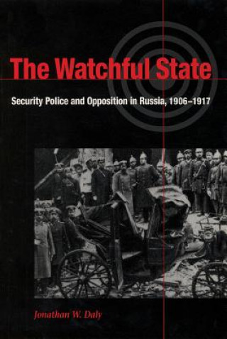 Kniha Watchful State Jonathan W. Daly