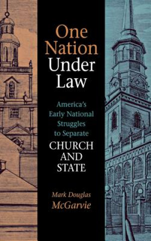 Книга One Nation under Law Mark Douglas Mcgarvie