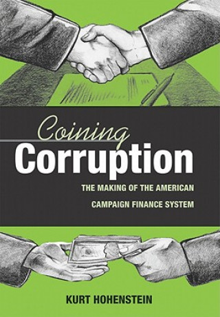 Kniha Coining Corruption Kurt Hohenstein