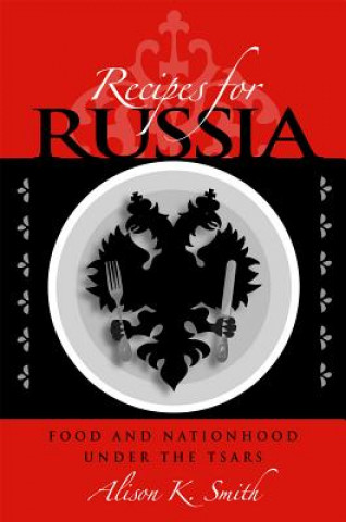 Buch Recipes for Russia Alison K. Smith