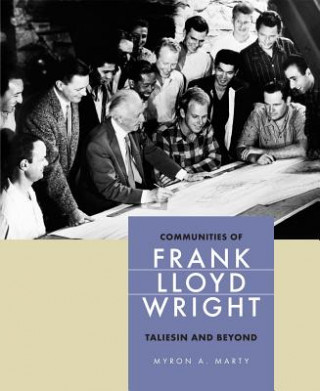 Libro Communities of Frank Lloyd Wright Myron A. Marty