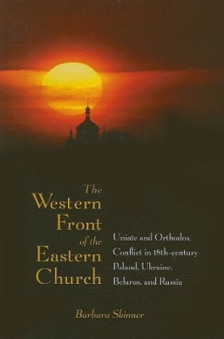 Carte Western Front of the Eastern Church Barbara Skinner