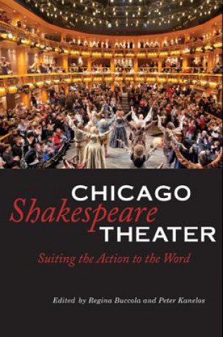 Könyv Chicago Shakespeare Theater Regina Buccola